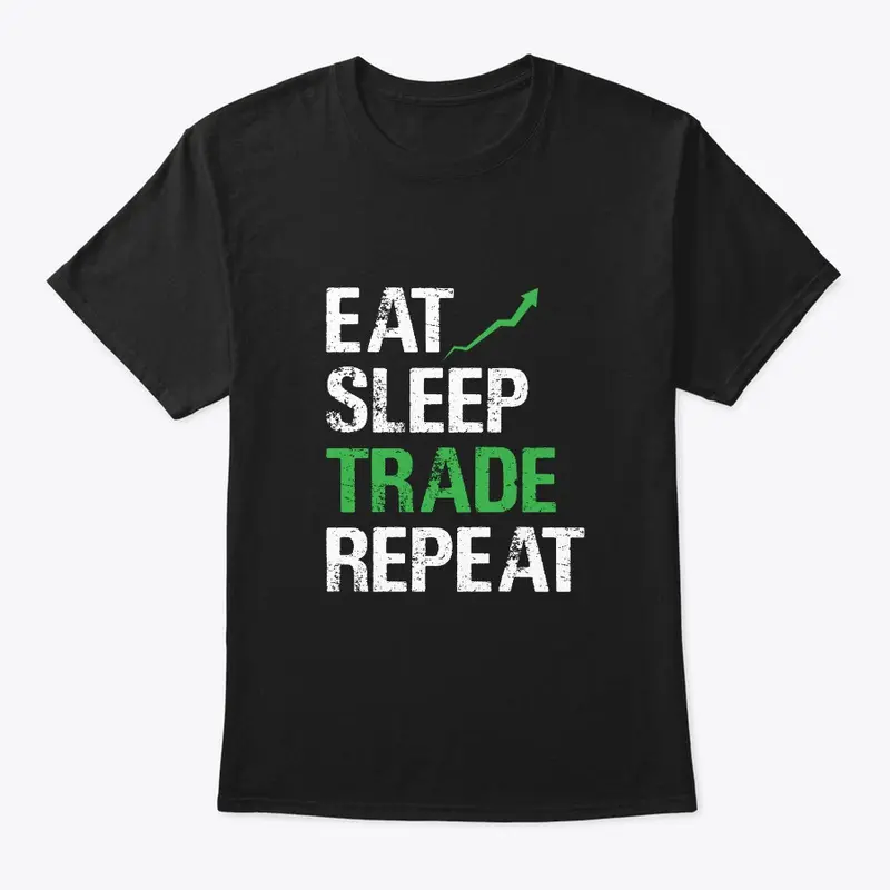 Eat Sleep Trade Repeat