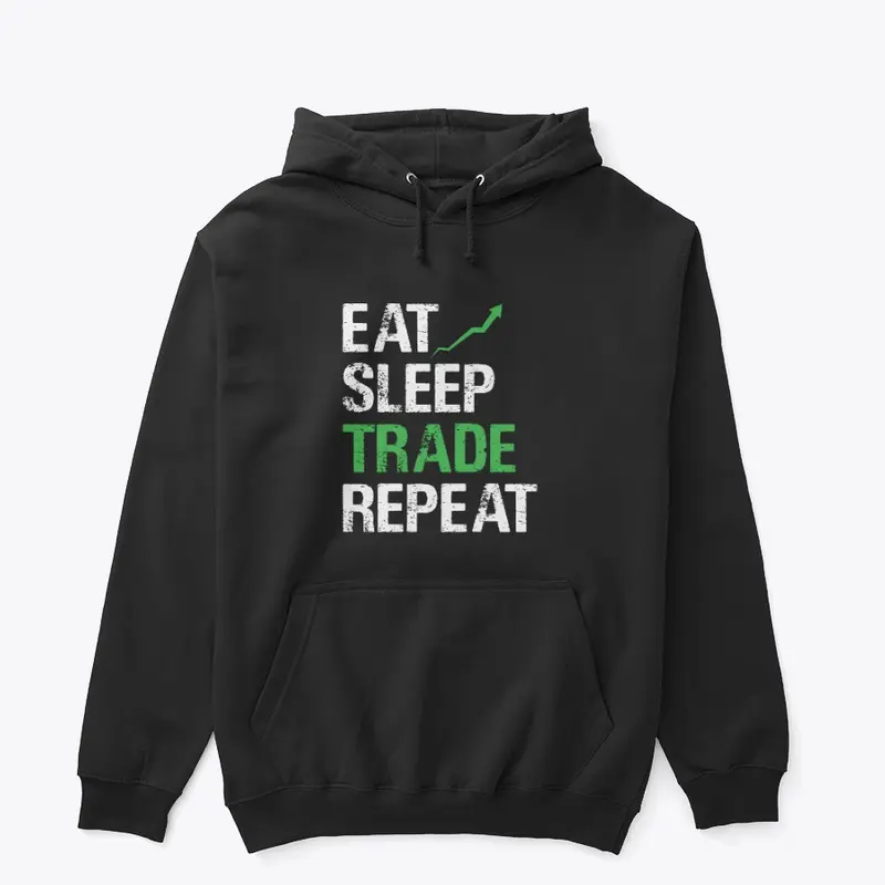 Eat Sleep Trade Repeat