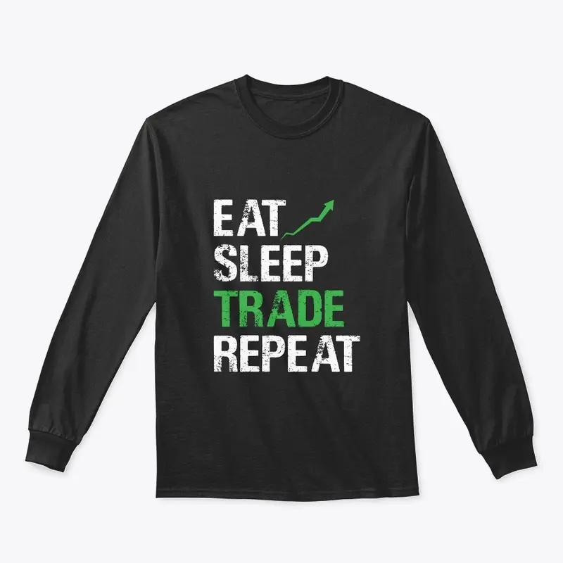 Eat Sleep Trade Repeat